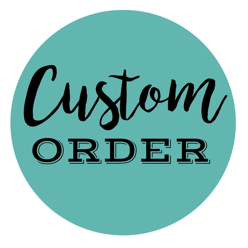 H&H Custom Order